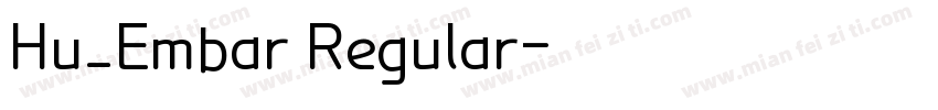Hu_Embar Regular字体转换